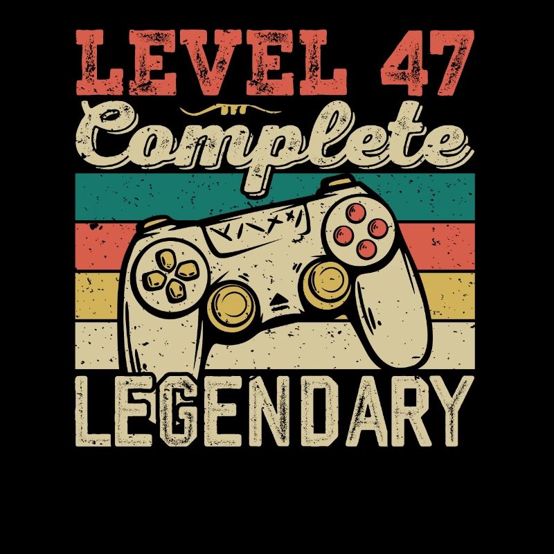 Level 47 Complete, 47 Birthday Gift