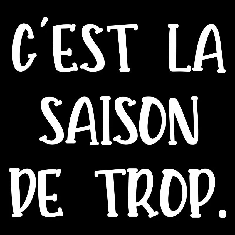 la saison de trop