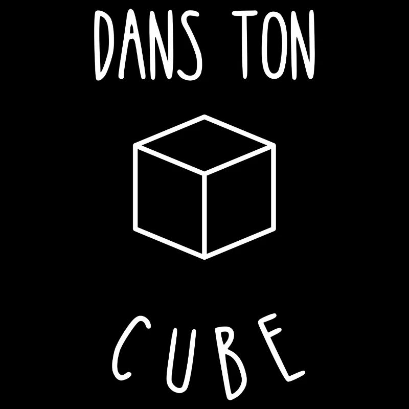 dans ton cube