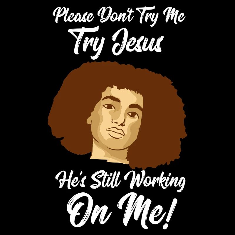 Please Don't Try Me Try Jesus