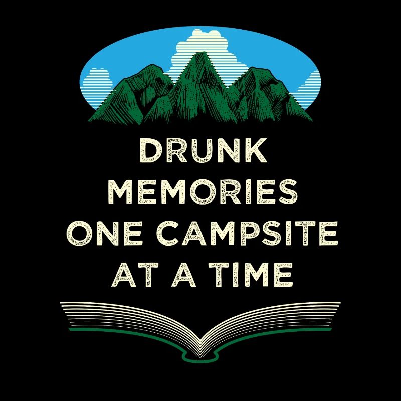 Drunk Memories Camping Beer Lovers Camp