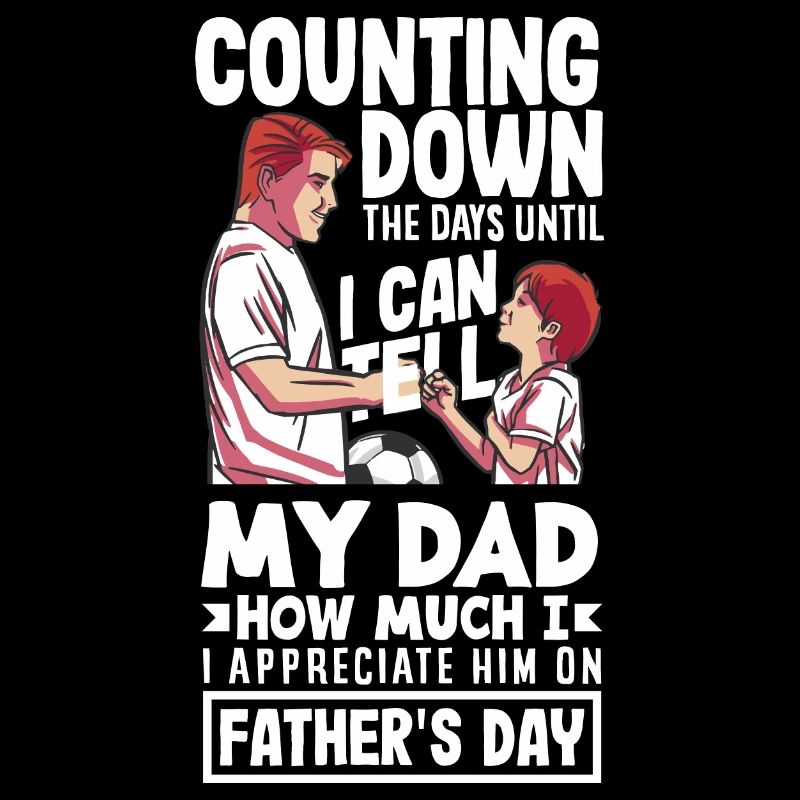 Counting Down the Days Father's Day