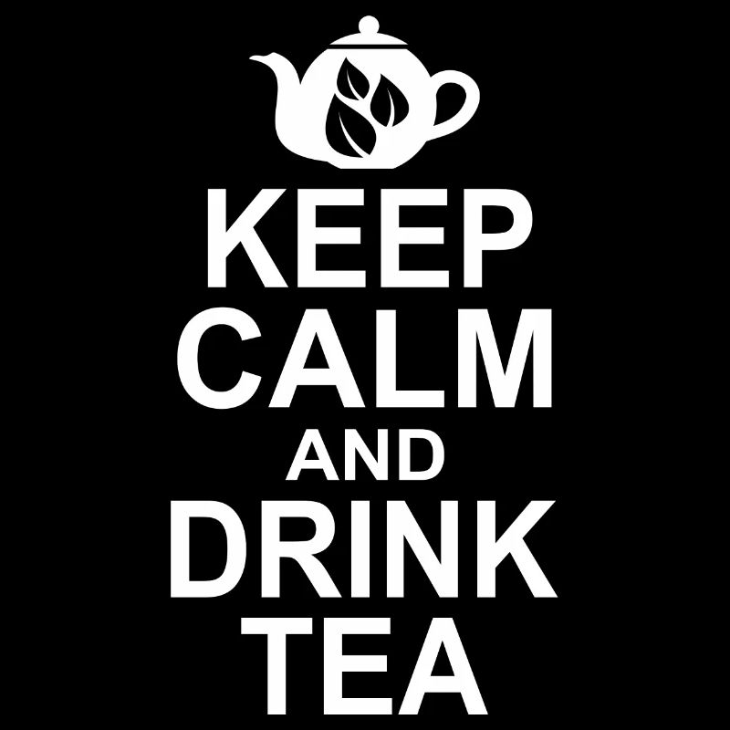 Keep Calm And Drink Tea Tea Lover Tea Drinker Brew