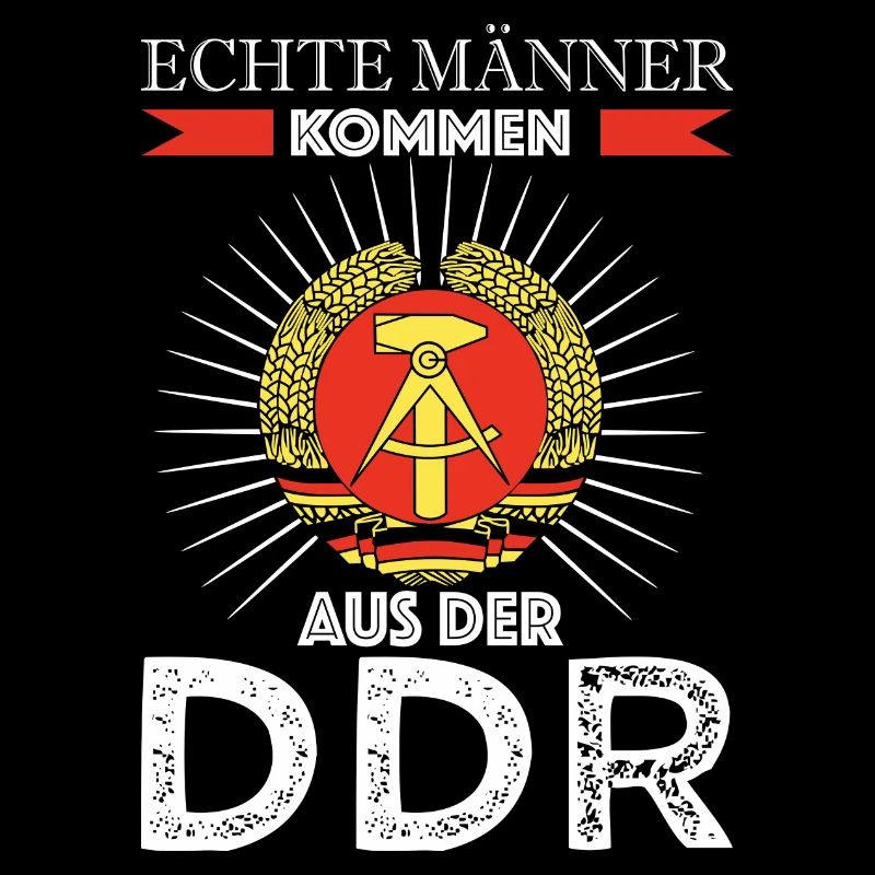 Echte Männer DDR Spruch Deutschland
