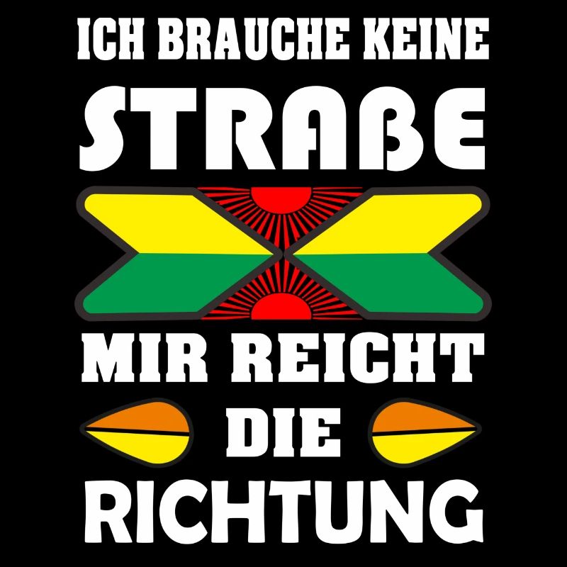 Ich brauche keine Straße