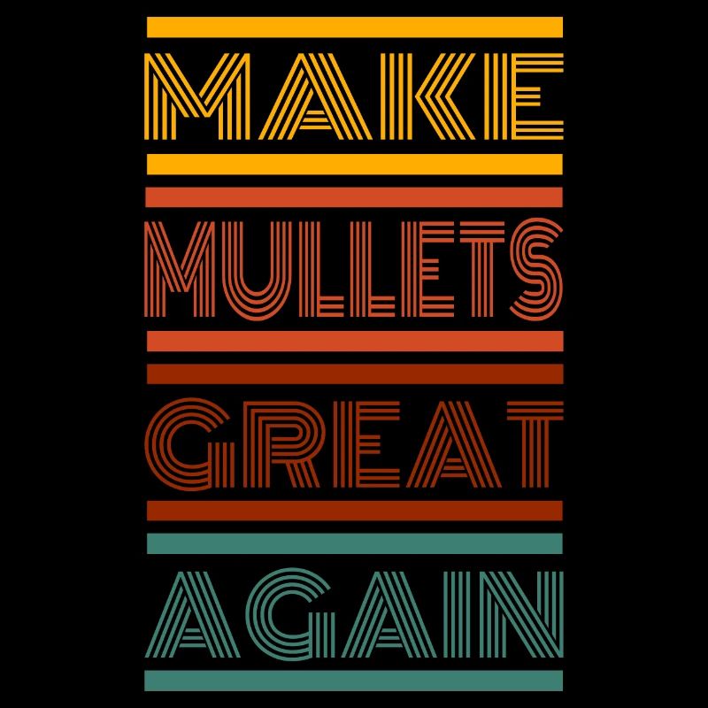 Retro Make Mullets Great Again