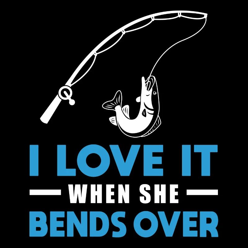I Love It When She Bends Over