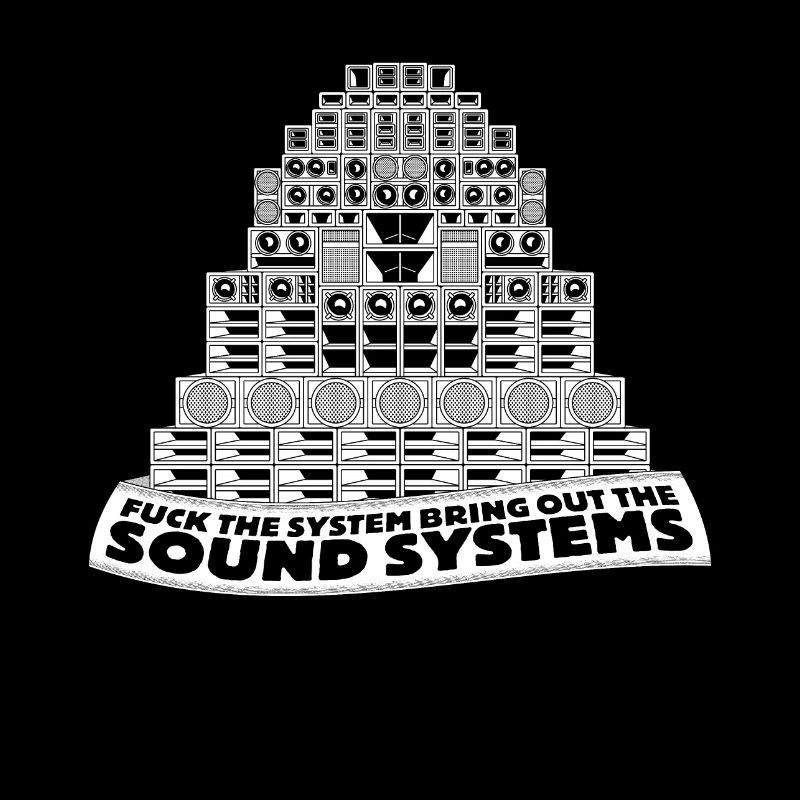 Fick das System, bring die Soundsysteme raus