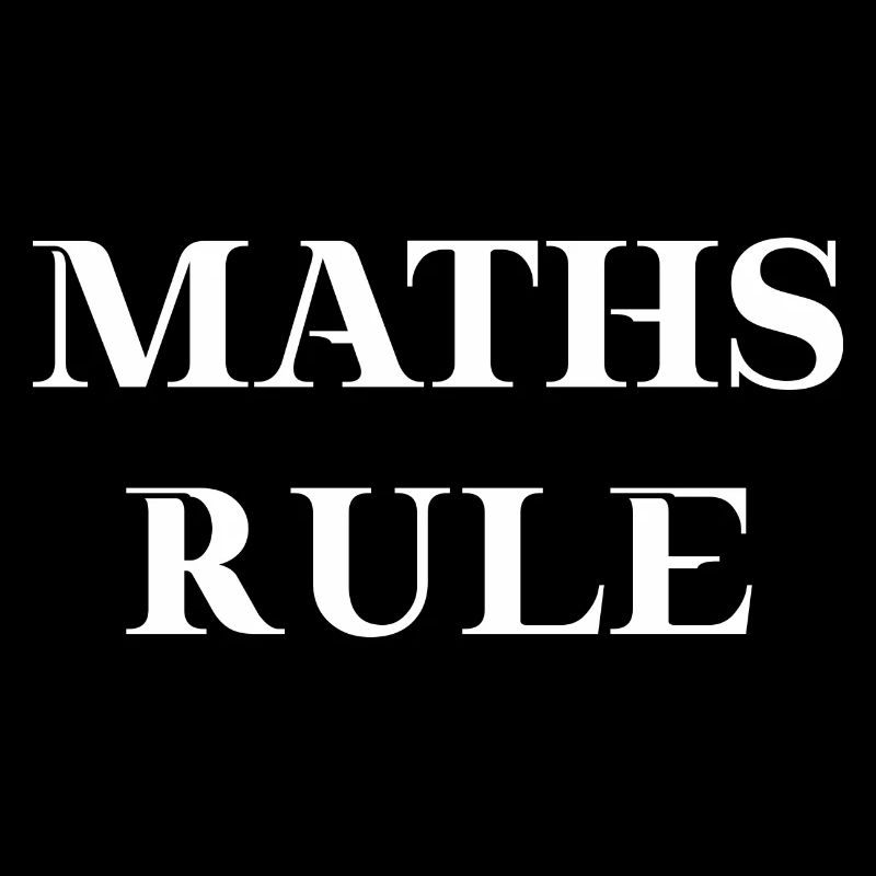 Maths Maths rule Gift Idea Mathematics