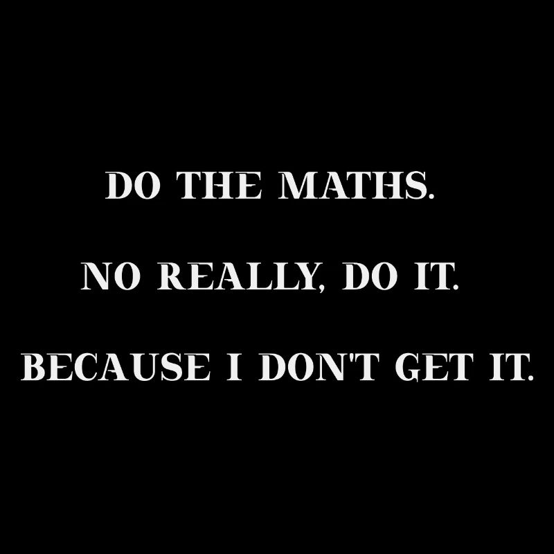 Math Faire les maths drôle idée cadeau drôle