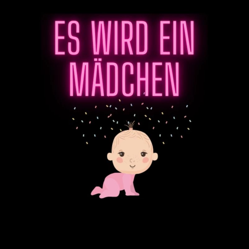Es wird ein Mädchen