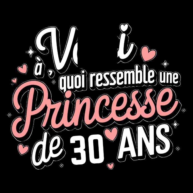 Princesse de 30 Ans