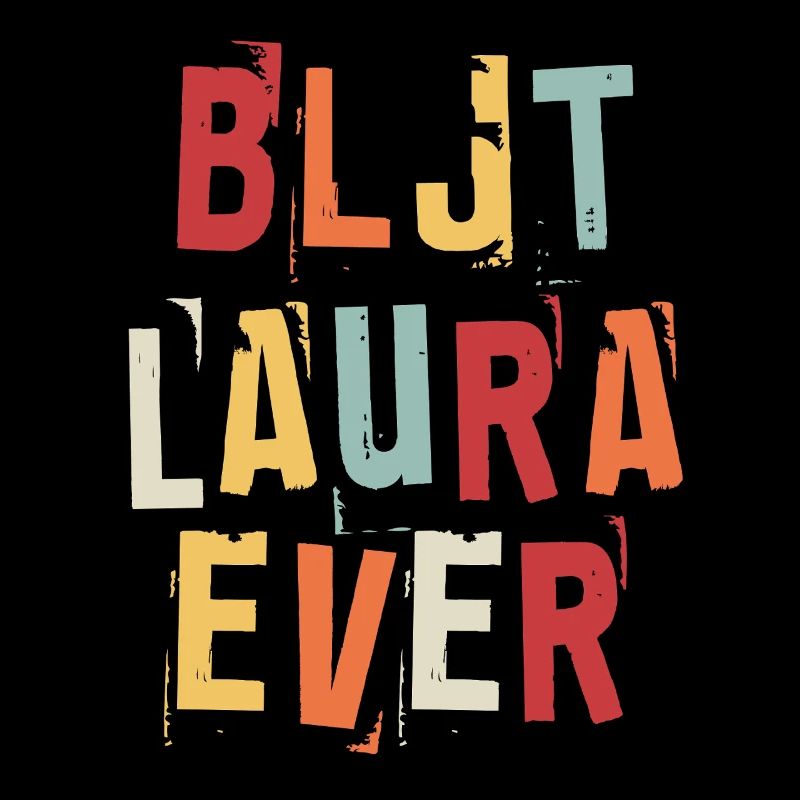 Best Laura Ever Vorname Retro Text Geschenk