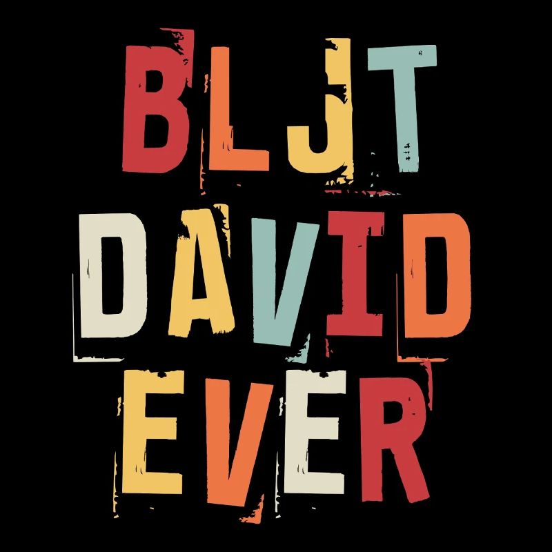 Best David Ever Retro First Name Text Saying