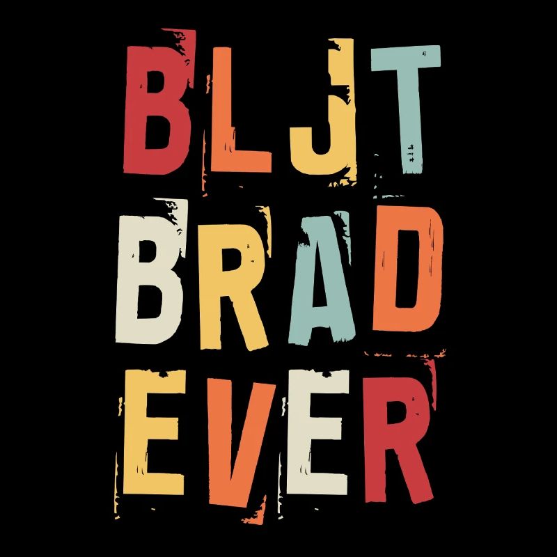 Bester Brad Ever Retro Vorname Text Spruch