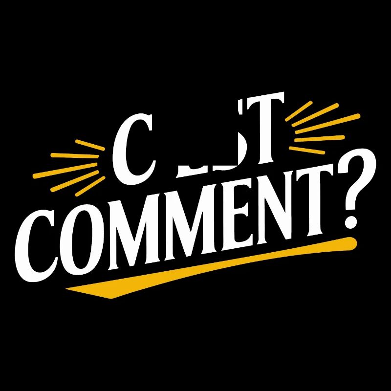 C'est comment ?