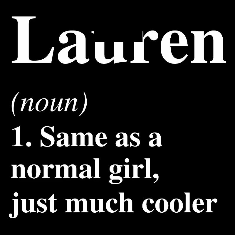 Lauren Definition Cooler Name Spruch Geschenk