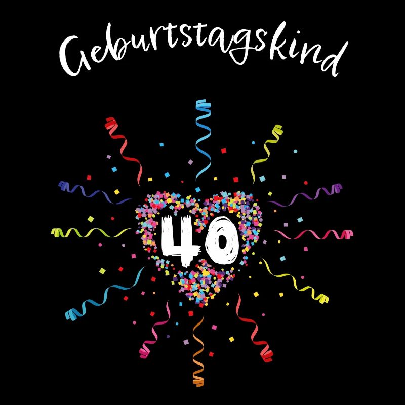 40. Geburtstag Geburtstagskind 40er
