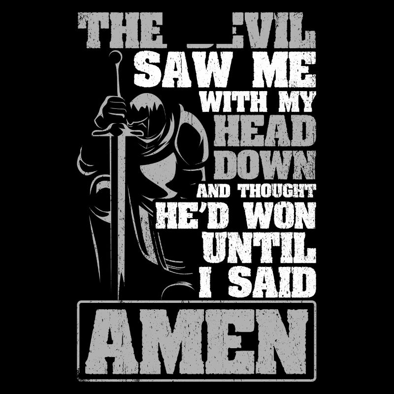 The Devil Saw Me With My Head Down Thought He'D Wo