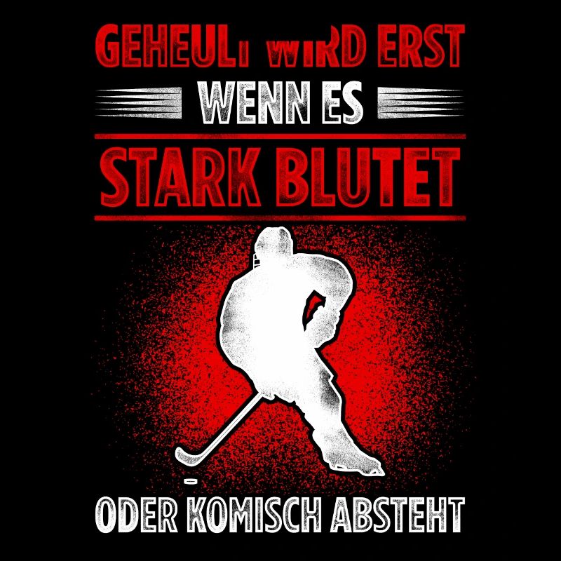 Geheult Wird Erst Wenn Es Stark Blutet Oder Komisc