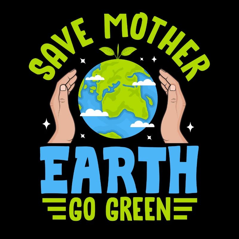 Rettet Mutter Erde, wird grün