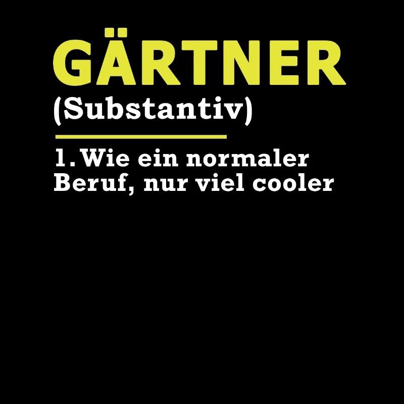Gärtner Beruf Spruch Geschenk