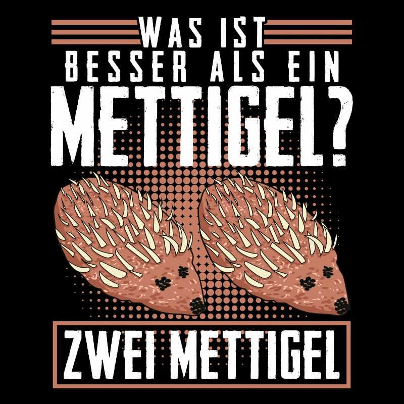 Mettigel Hackfleisch Spruch Mett