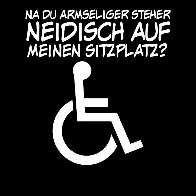 Sarkasmus Rollstuhl Rollstuhlfahrer