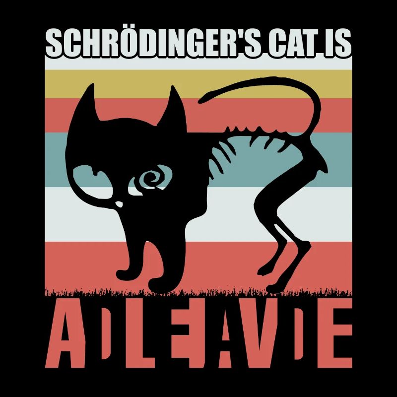 Schrödinger's cat is dead alive