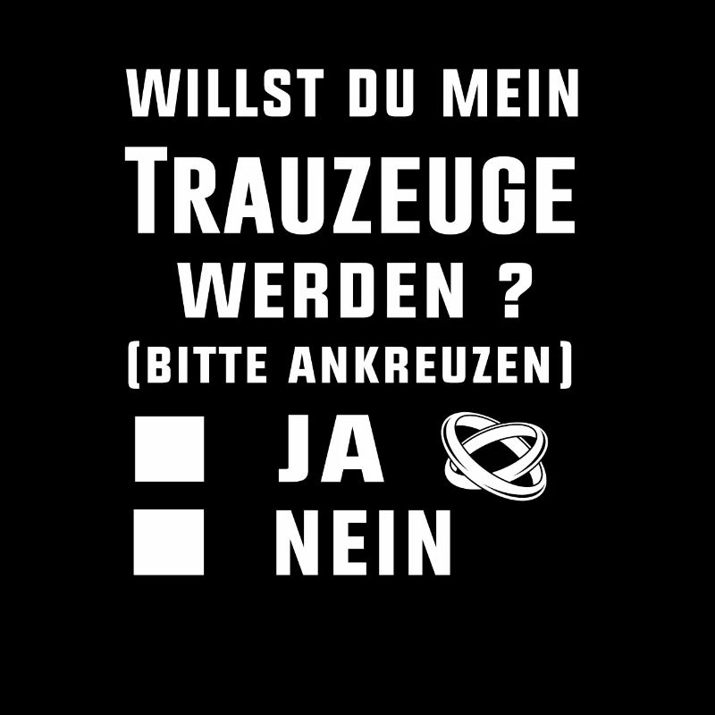 Willst du mein Trauzeuge werden ?