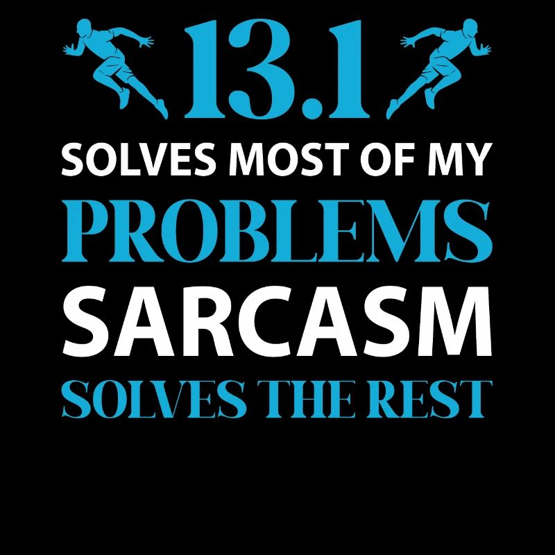 13.1 solves most of my problems Half Marathon