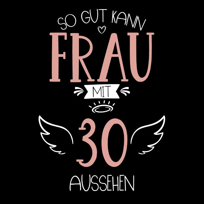30. Geburtstag Frau wird 30 Jahre