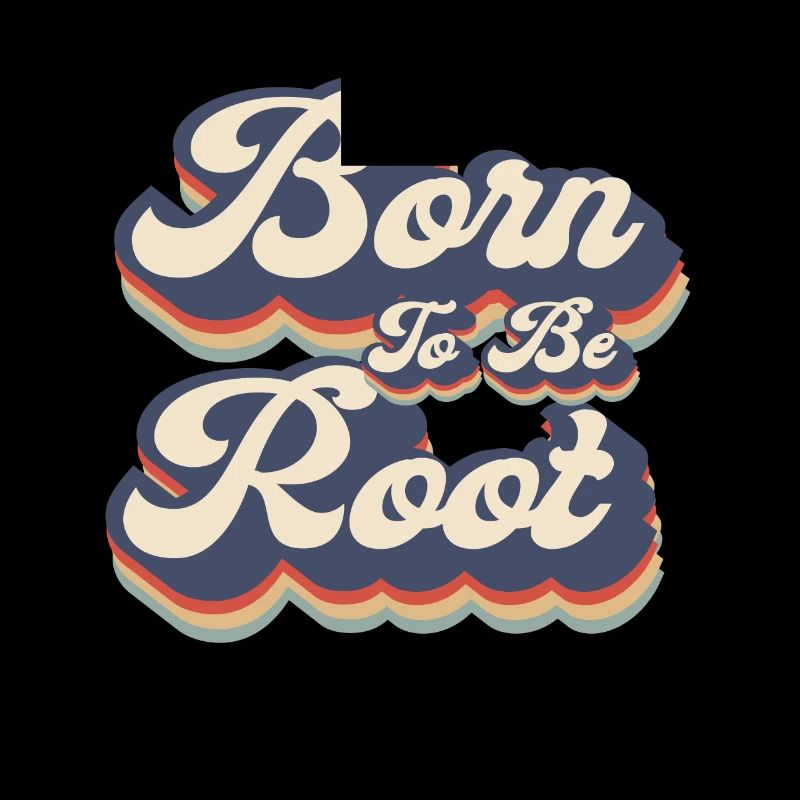 Linux Retro Born To Be Root pour les nerds