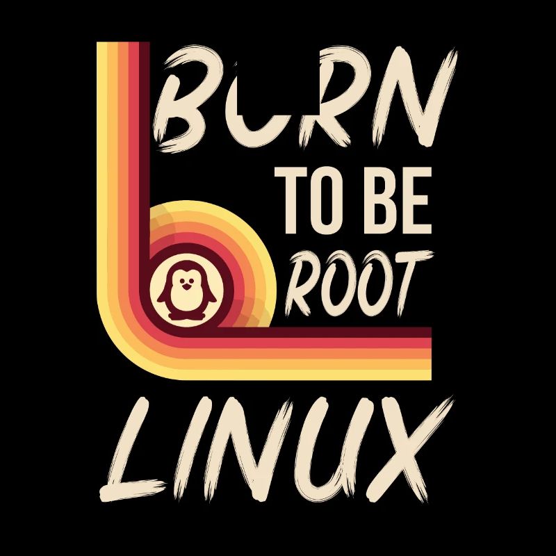 Linux Né pour être root Retro Admin Nerd Geek
