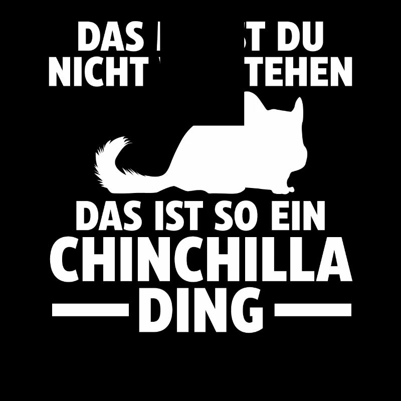 Das ist so ein Chinchilla Ding