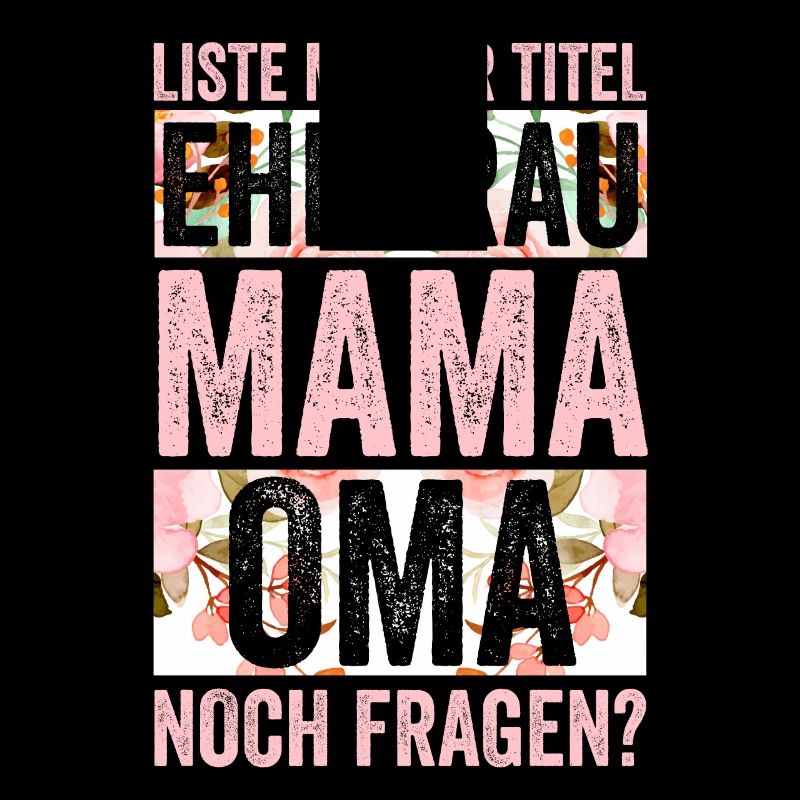 Ehefrau Mutter Großmutter Mama Oma