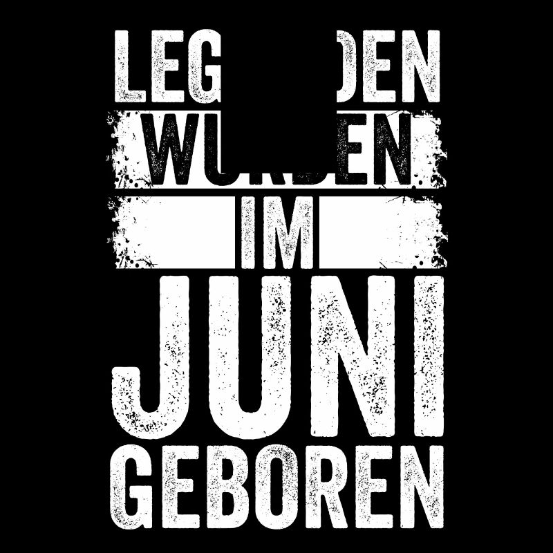 Legenden Wurden Im Juni Geboren