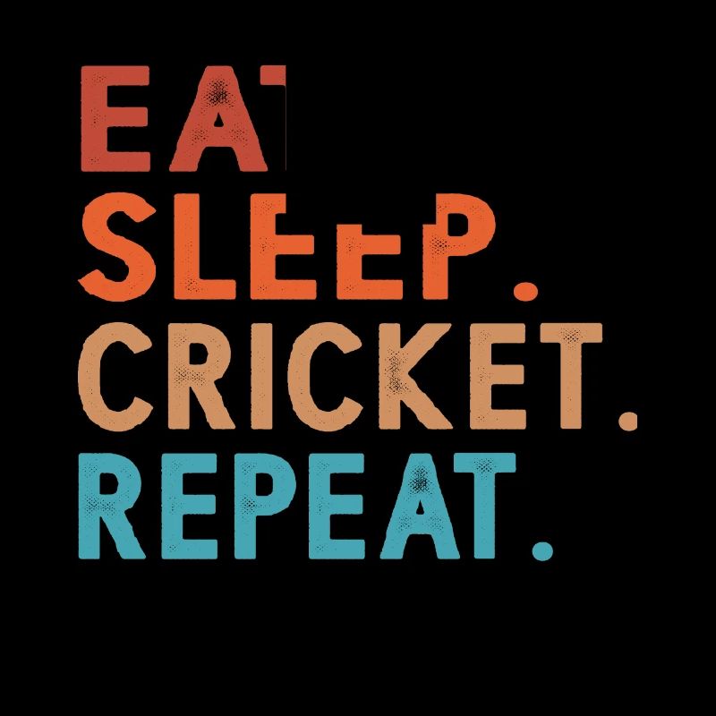 Eat Sleep Cricket Repeat Funny