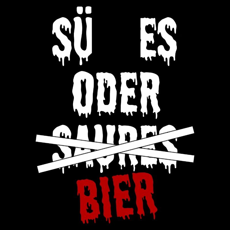 SÜßES ODER BIER