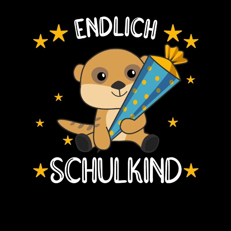 endlich Schulkind Einschulung Schule Erdmännchen