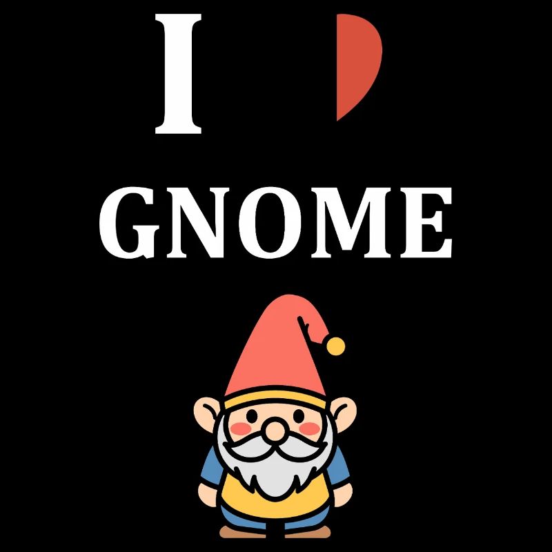 i love gnome