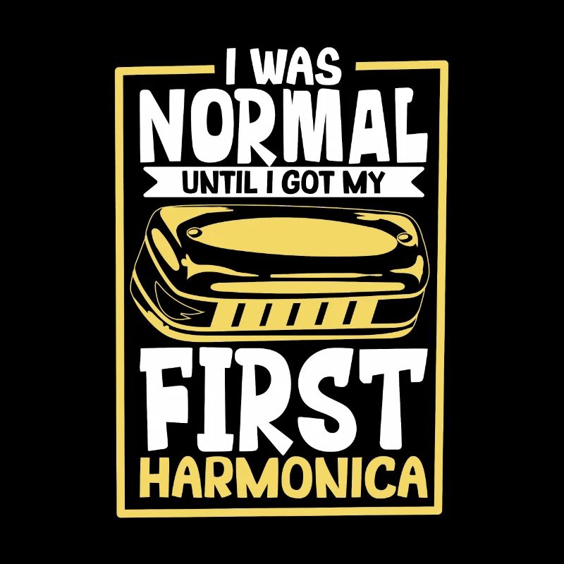 I was normal until my first harmonica