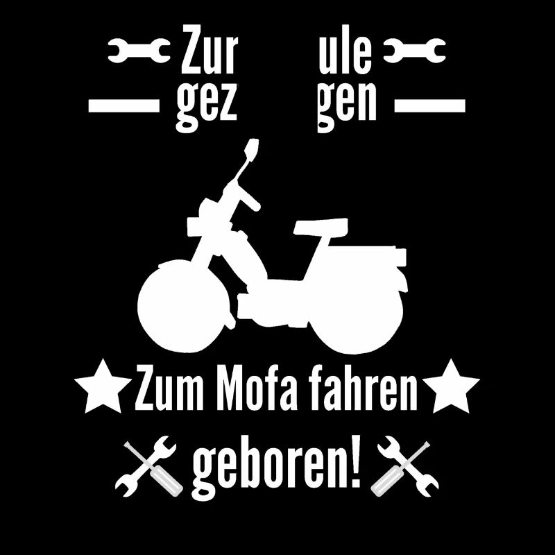 Mofa Roller Schüler Geschenkidee Mofa Spruch