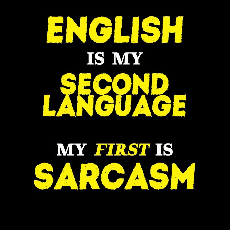 Sarkasmus Geschenkidee Sarcasm Spruch lustig