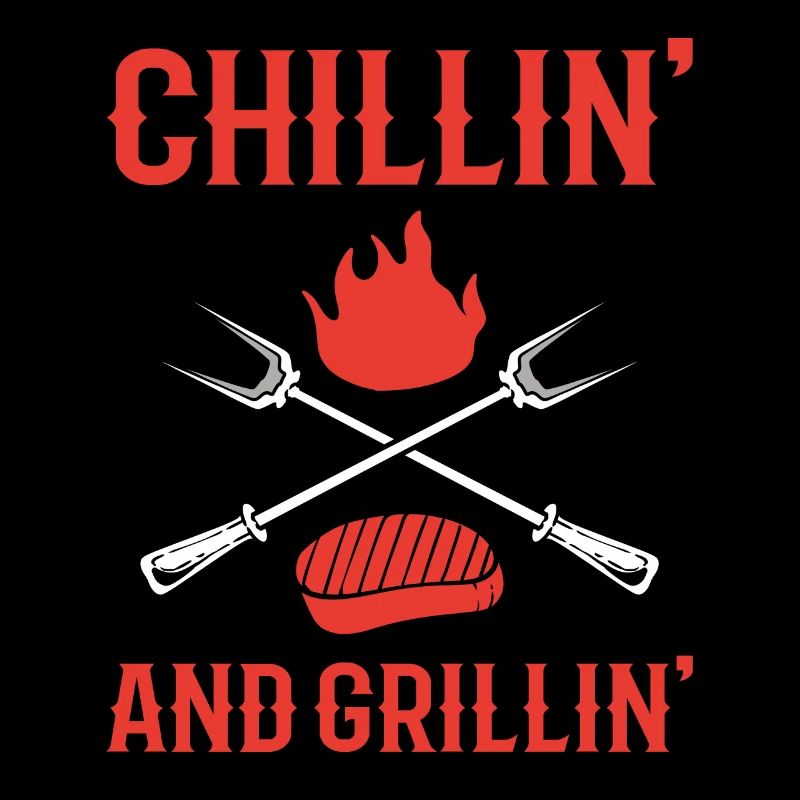 Chillin' And Grillin' Grillen
