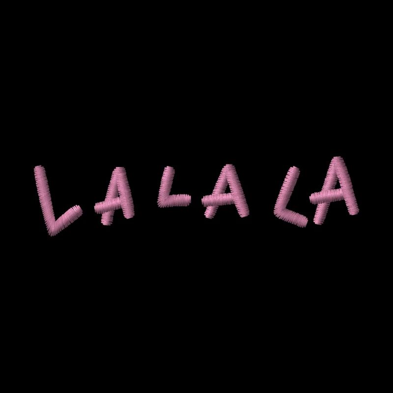 LA LA LA brodée