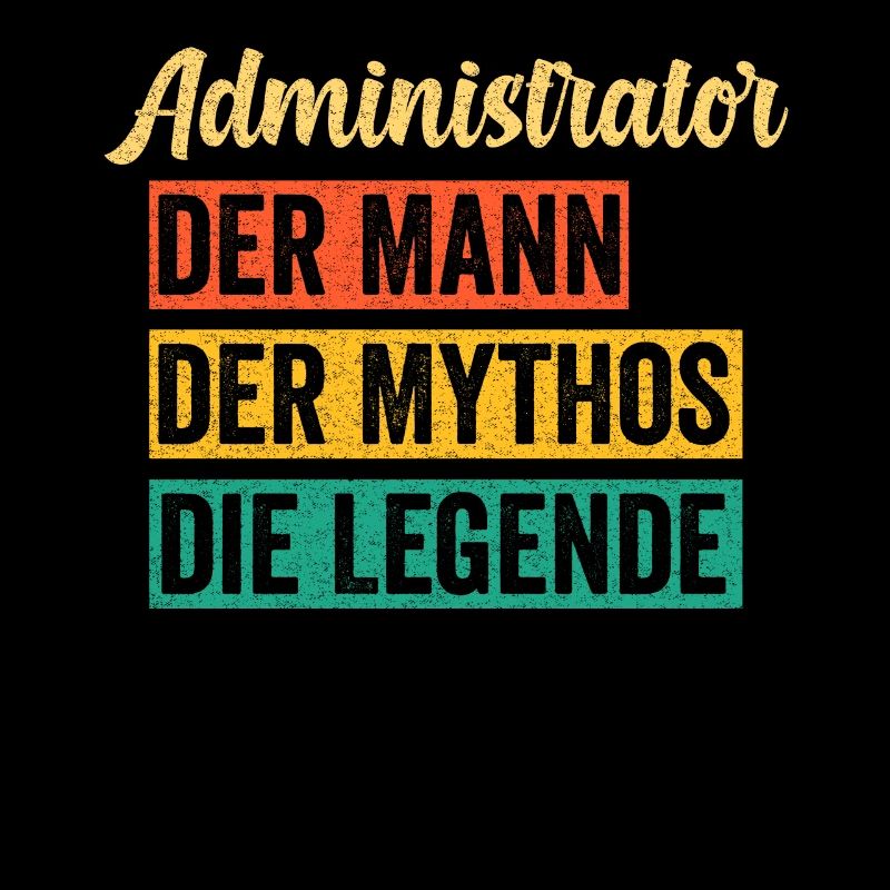 Admin Administrator Informatik Lustige Sprüche