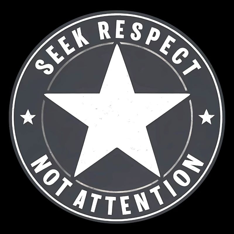 Respect instead of attention