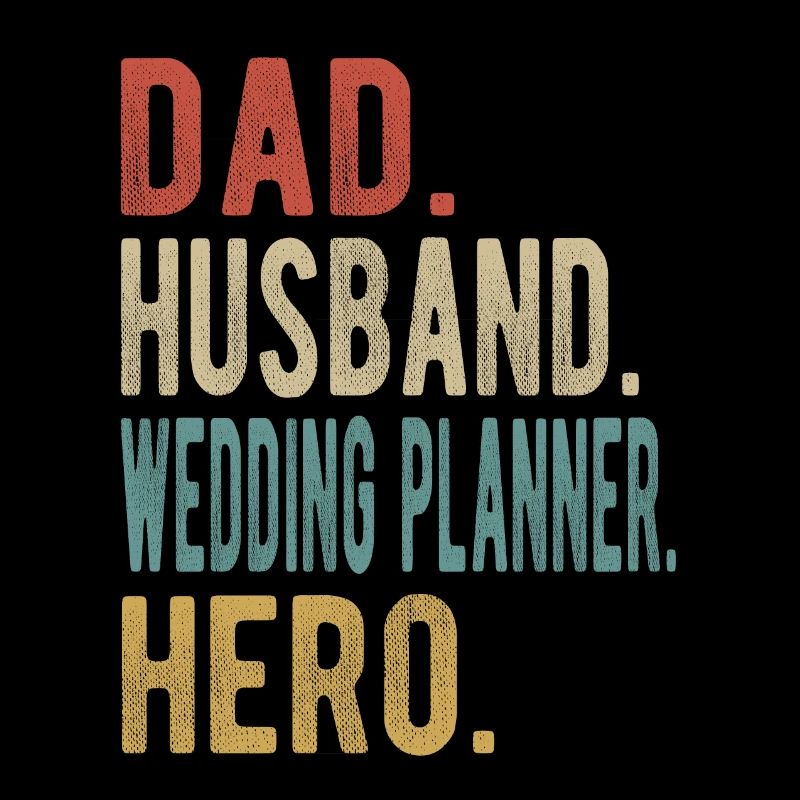 Hochzeitsplaner Papa Ehemann Held