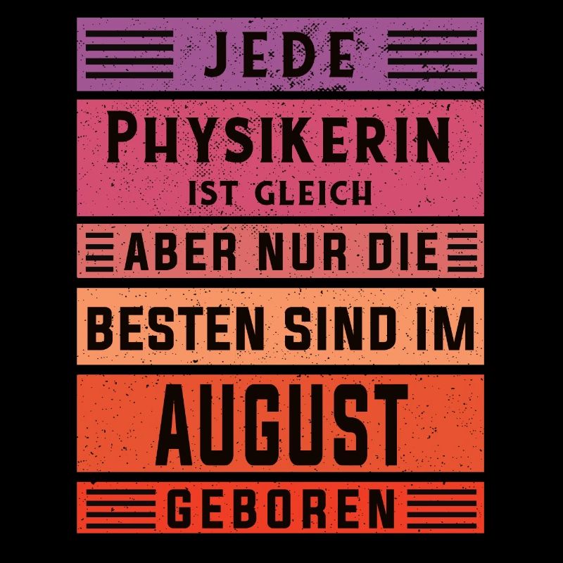 Physik Geburtstag August geboren Physikerin